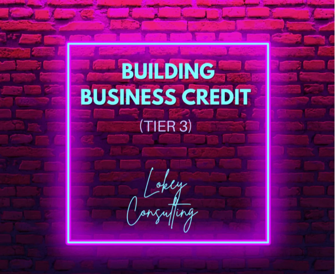 Building Business Credit (Tier 3)